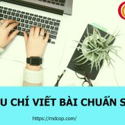 Tiêu chí viết bài chuẩn SEO