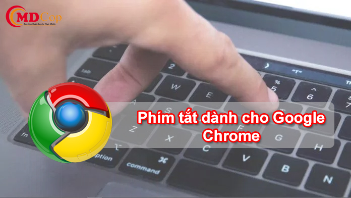 Phím tắt dành cho Google Chrome